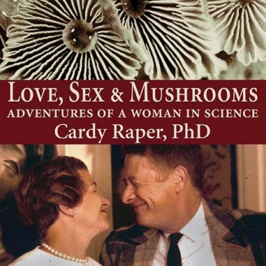 Love, Sex and Mushrooms